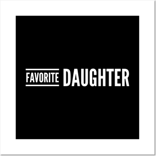 Favorite Daughter - Family Posters and Art